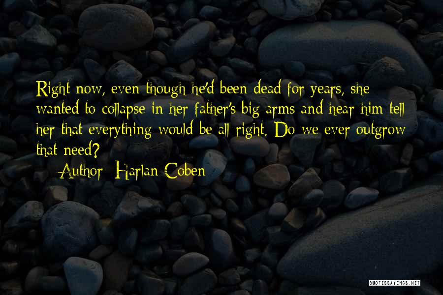 Would Be Father Quotes By Harlan Coben