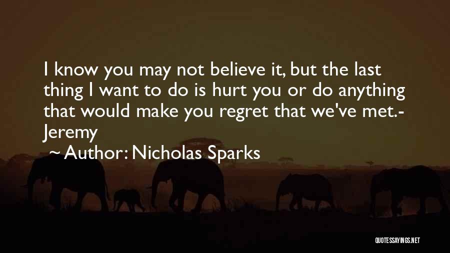 Would Do Anything Quotes By Nicholas Sparks