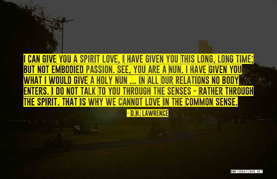 Would Love To See You Quotes By D.H. Lawrence