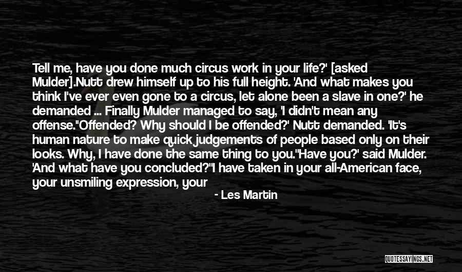 Would Rather Be Alone Than Quotes By Les Martin