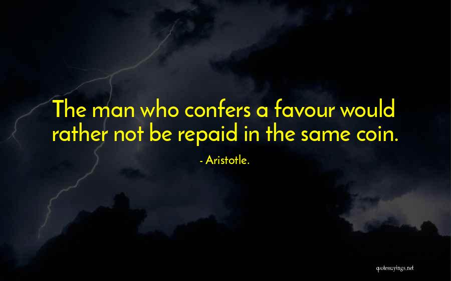 Would Rather Quotes By Aristotle. Would Rather Quotes By Aristotle.