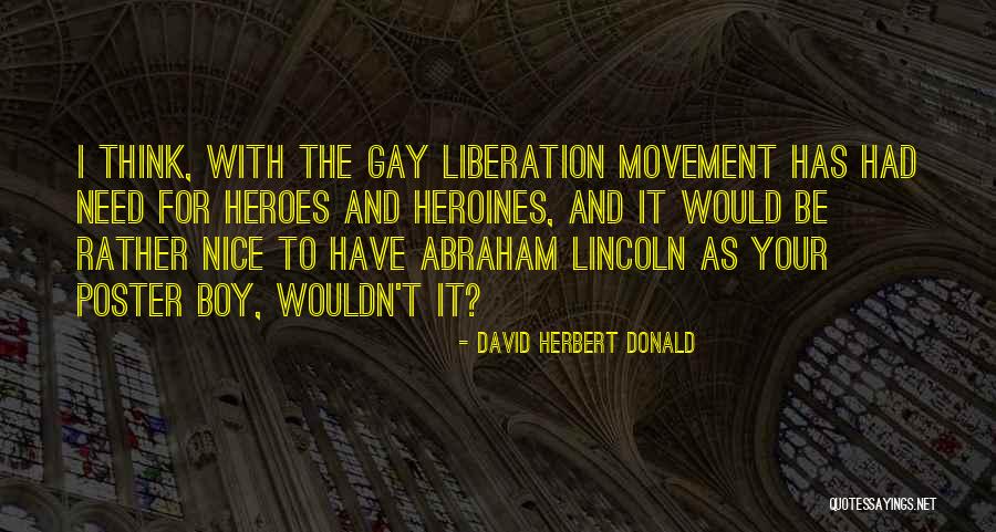Would Rather Quotes By David Herbert Donald Would Rather Quotes By David Herbert Donald