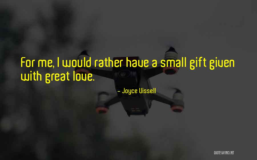 Would Rather Quotes By Joyce Vissell Would Rather Quotes By Joyce Vissell
