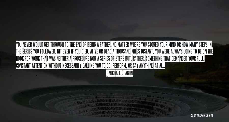 Would Rather Quotes By Michael Chabon Would Rather Quotes By Michael Chabon