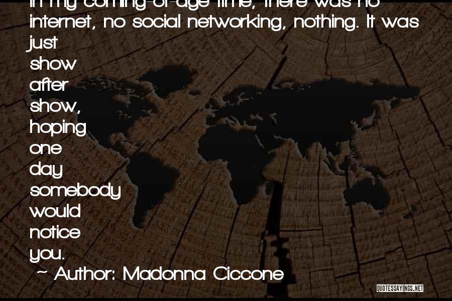 Would You Notice Quotes By Madonna Ciccone