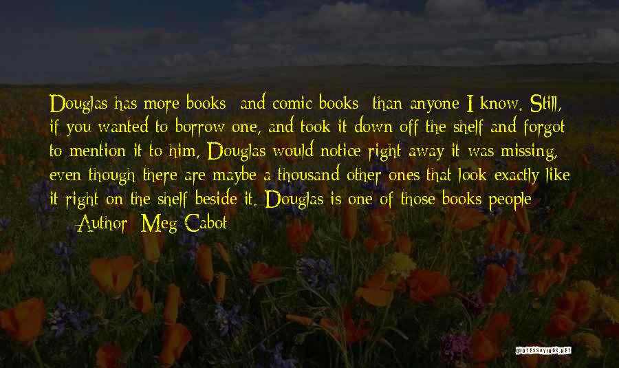 Would You Notice Quotes By Meg Cabot