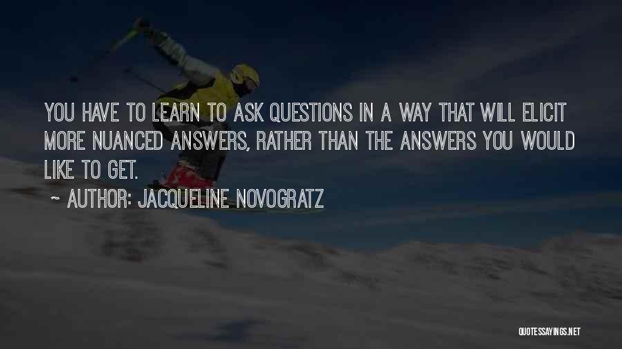 Would You Rather Questions Quotes By Jacqueline Novogratz