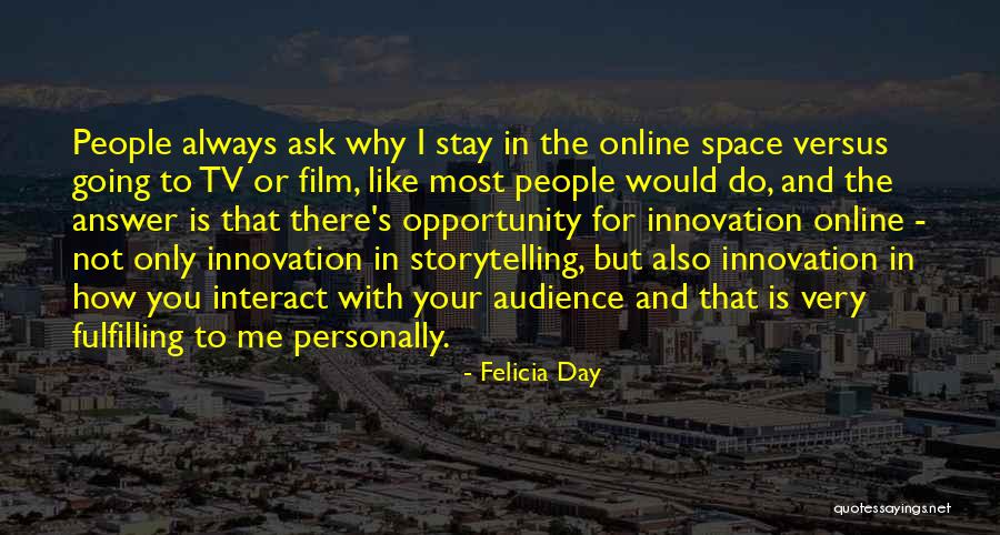 Would You Stay With Me Quotes By Felicia Day Would You Stay With Me Quotes By Felicia Day