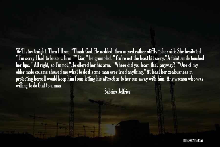 Would You Stay With Me Quotes By Sabrina Jeffries Would You Stay With Me Quotes By Sabrina Jeffries