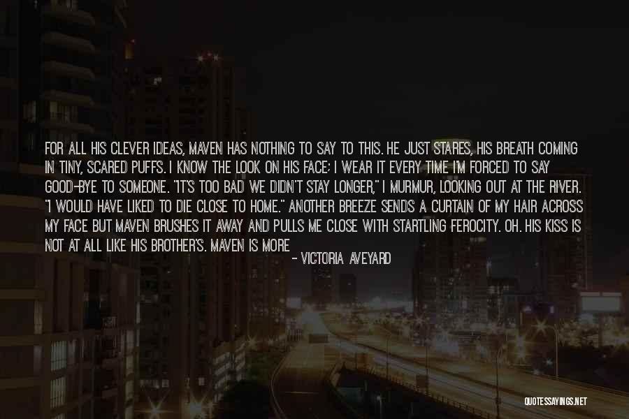 Would You Stay With Me Quotes By Victoria Aveyard Would You Stay With Me Quotes By Victoria Aveyard