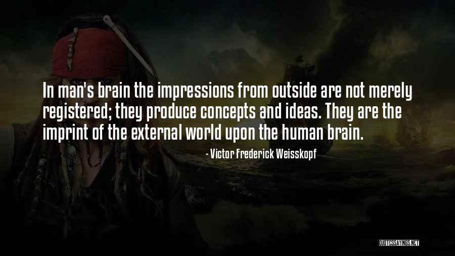 Wouldja Look Quotes By Victor Frederick Weisskopf Wouldja Look Quotes By Victor Frederick Weisskopf