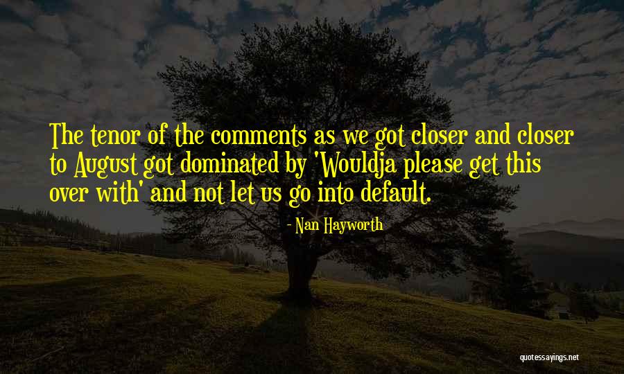 Wouldja Quotes By Nan Hayworth Wouldja Quotes By Nan Hayworth