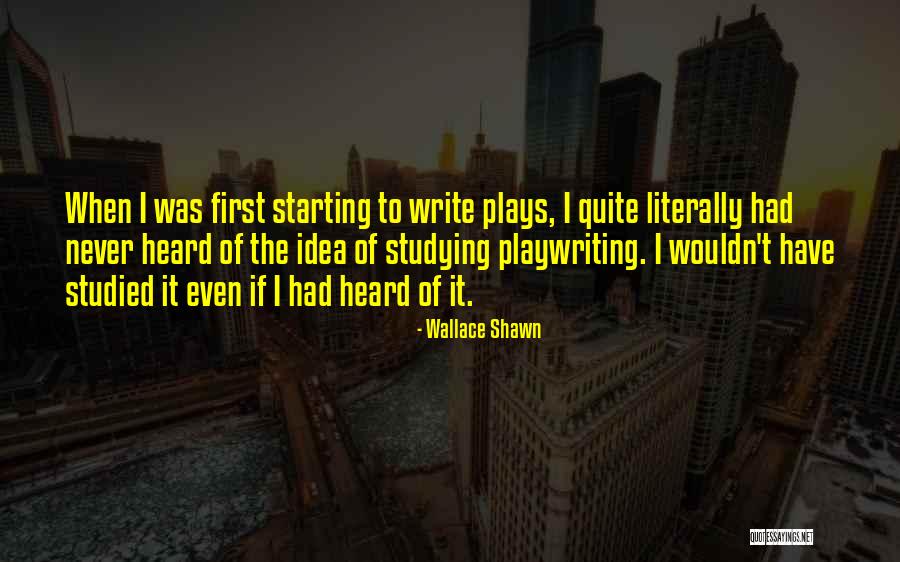 Wouldn Quotes By Wallace Shawn Wouldn Quotes By Wallace Shawn