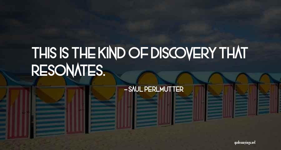 Wouldnot Quotes By Saul Perlmutter Wouldnot Quotes By Saul Perlmutter