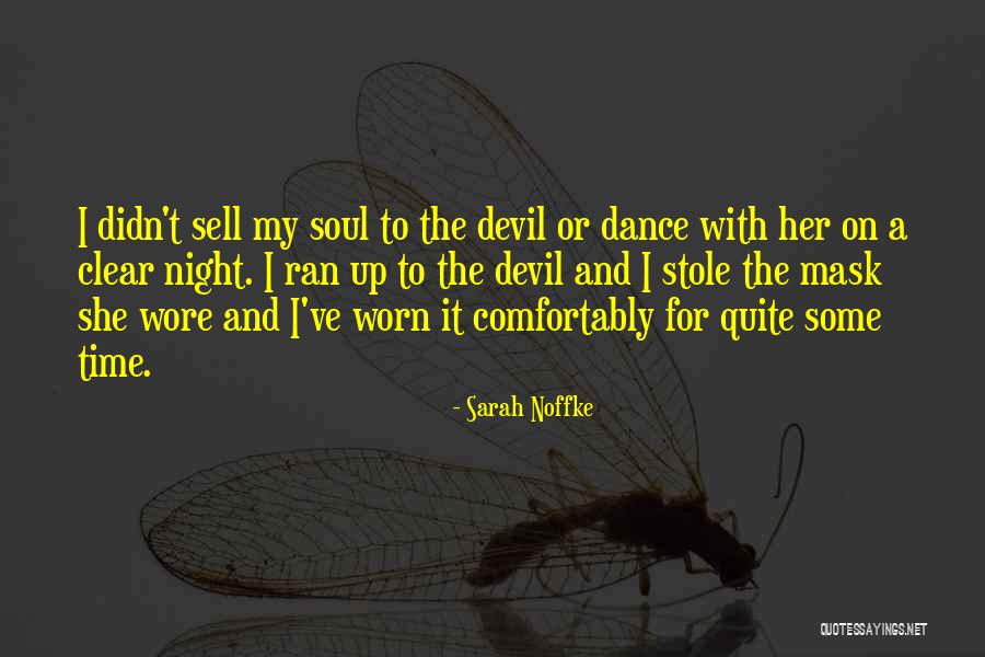 Wouldnt Believe Quotes By Sarah Noffke Wouldnt Believe Quotes By Sarah Noffke