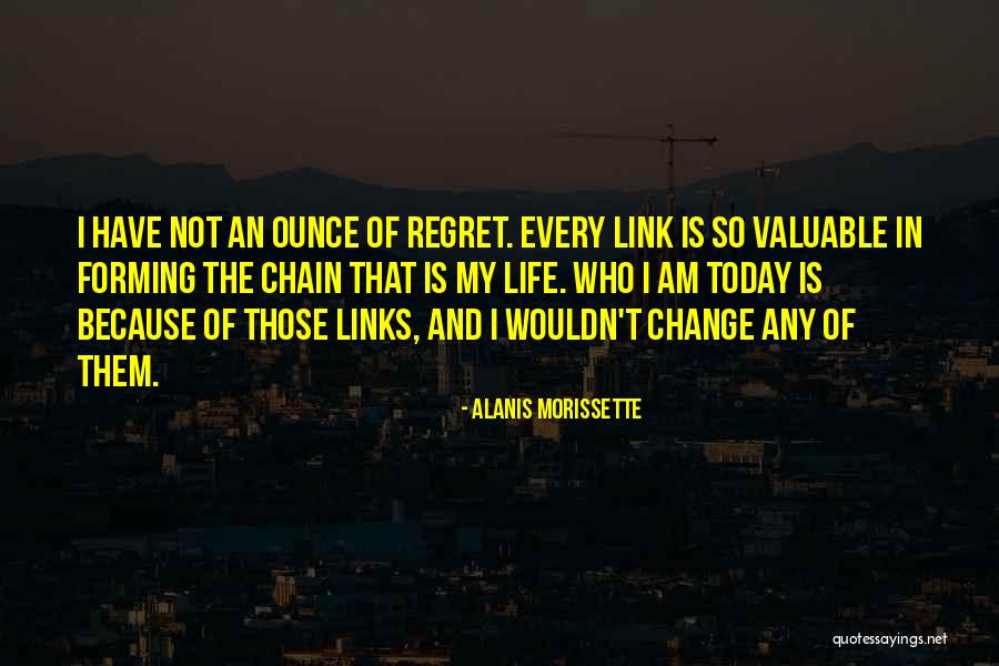 Wouldn't Change The Past Quotes By Alanis Morissette Wouldn't Change The Past Quotes By Alanis Morissette