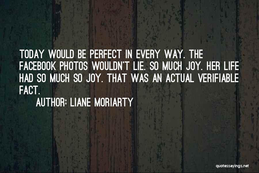 Wouldn't Life Be Perfect If Quotes By Liane Moriarty