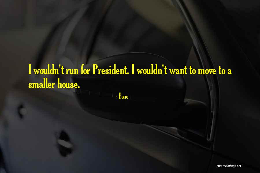 Wouldn't Quotes By Bono Wouldn't Quotes By Bono