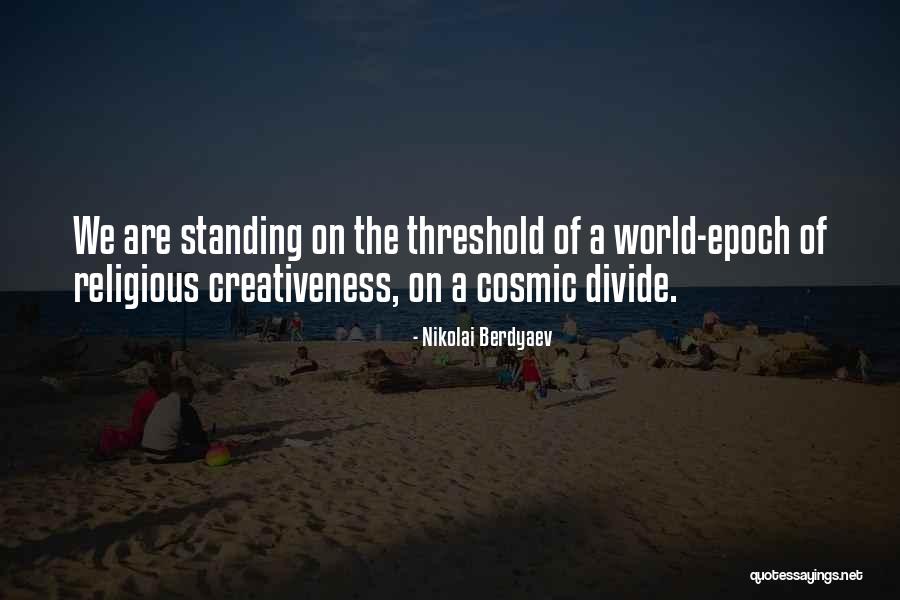 Wouldnve Quotes By Nikolai Berdyaev Wouldnve Quotes By Nikolai Berdyaev