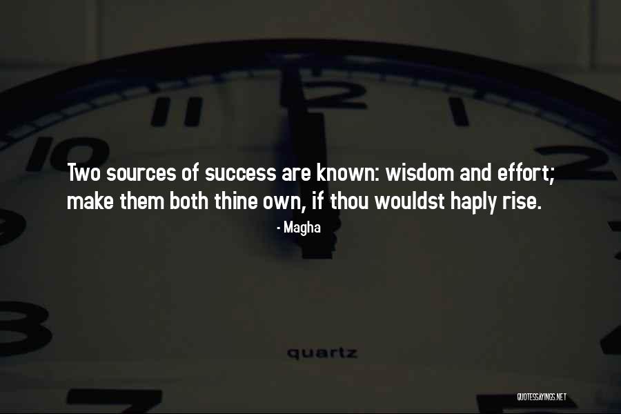 Wouldst Thou Quotes By Magha Wouldst Thou Quotes By Magha