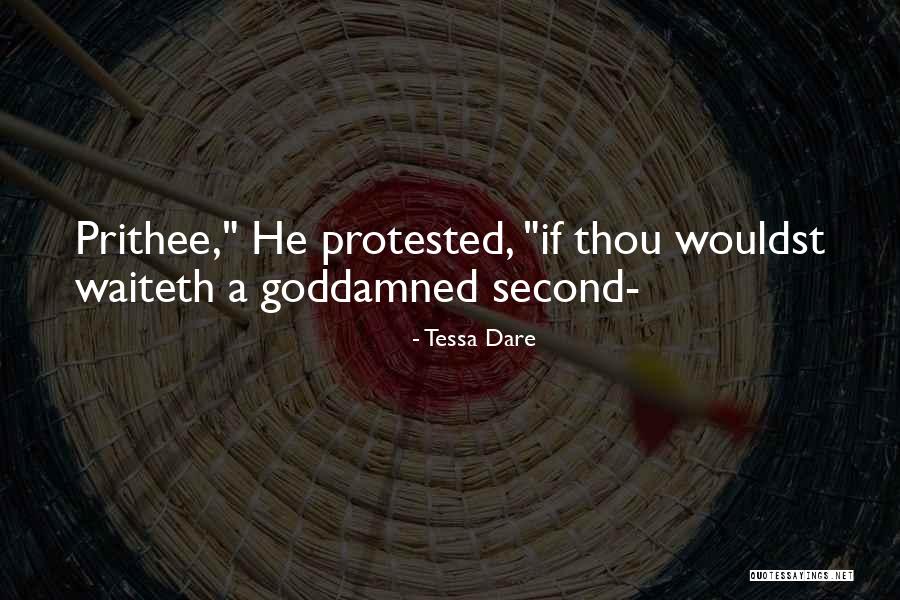 Wouldst Thou Quotes By Tessa Dare Wouldst Thou Quotes By Tessa Dare