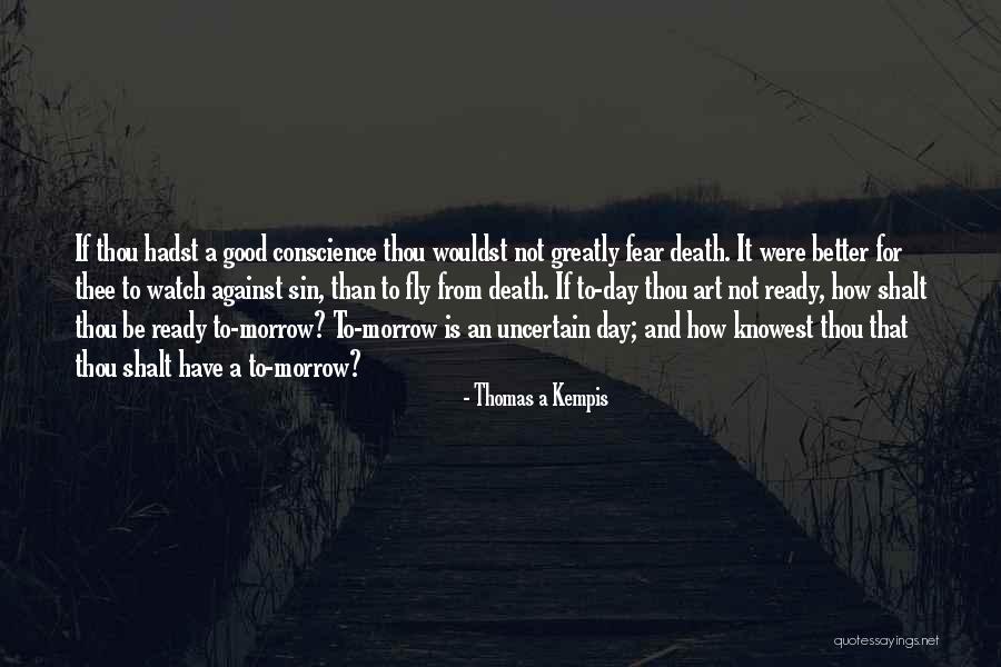 Wouldst Thou Quotes By Thomas A Kempis Wouldst Thou Quotes By Thomas A Kempis