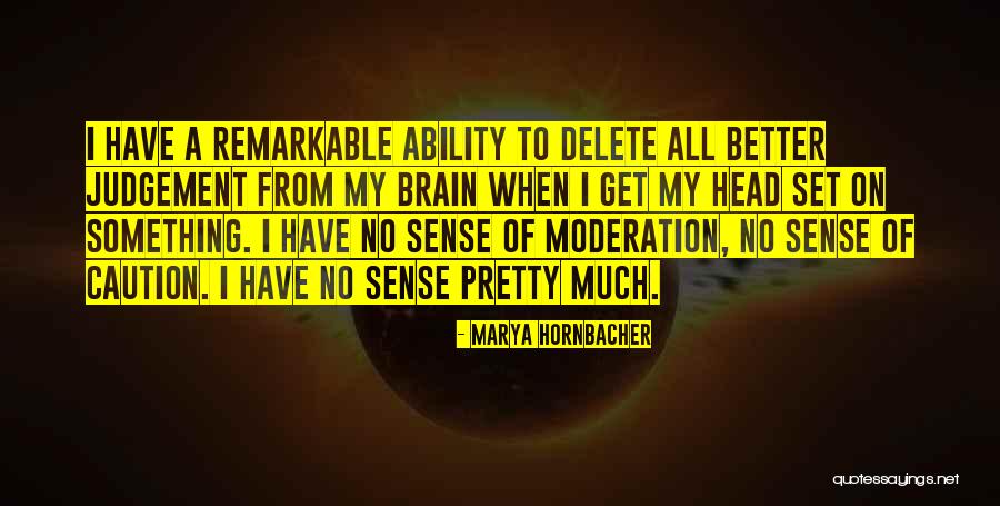 Woullard 247 Quotes By Marya Hornbacher Woullard 247 Quotes By Marya Hornbacher