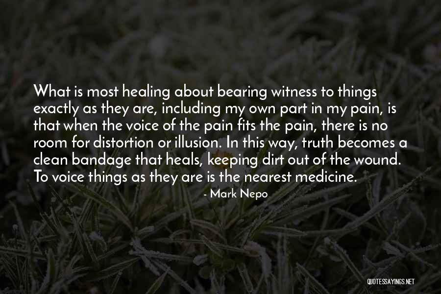 Wound Healing Quotes By Mark Nepo Wound Healing Quotes By Mark Nepo