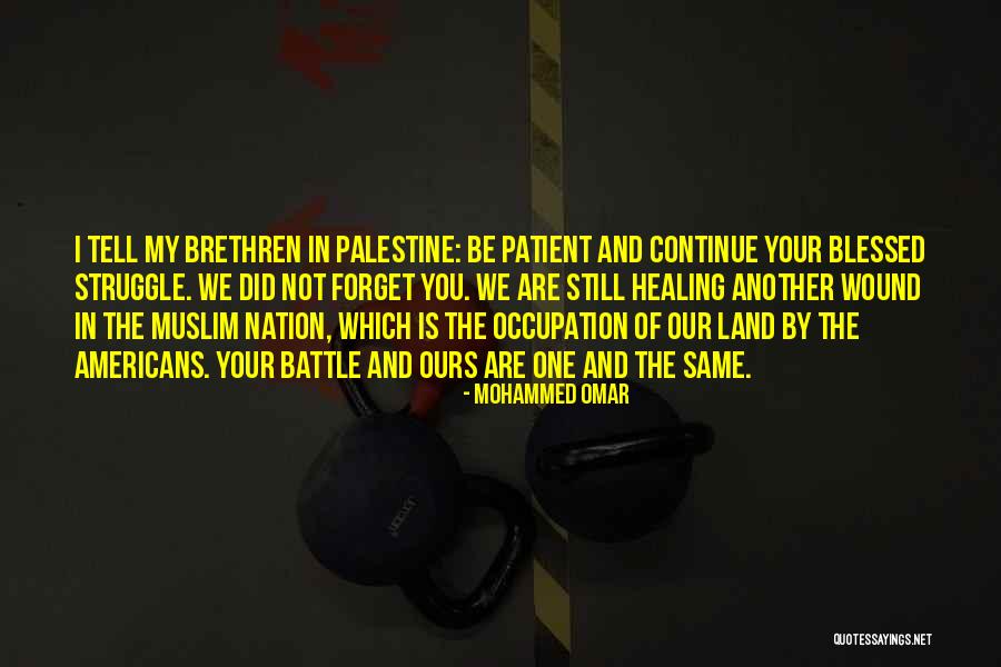 Wound Healing Quotes By Mohammed Omar Wound Healing Quotes By Mohammed Omar