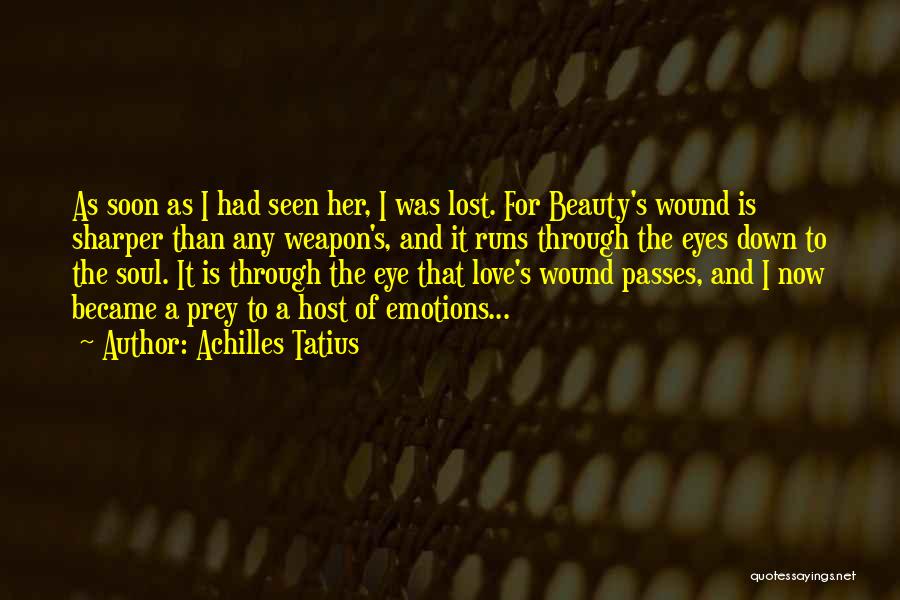 Wound Of Love Quotes By Achilles Tatius