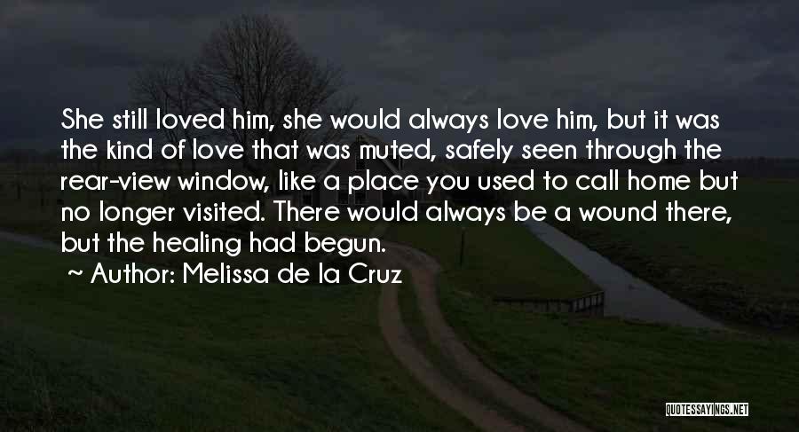 Wound Of Love Quotes By Melissa De La Cruz