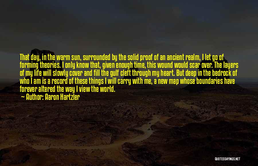 Wound Scar Quotes By Aaron Hartzler