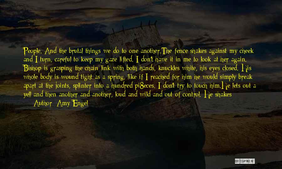 Wound Up Tight Quotes By Amy Engel