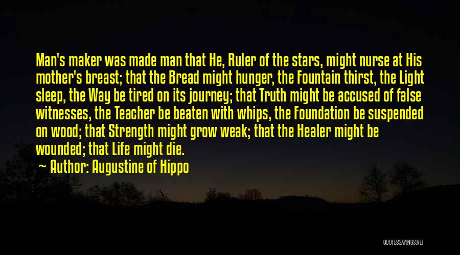 Wounded Healer Quotes By Augustine Of Hippo