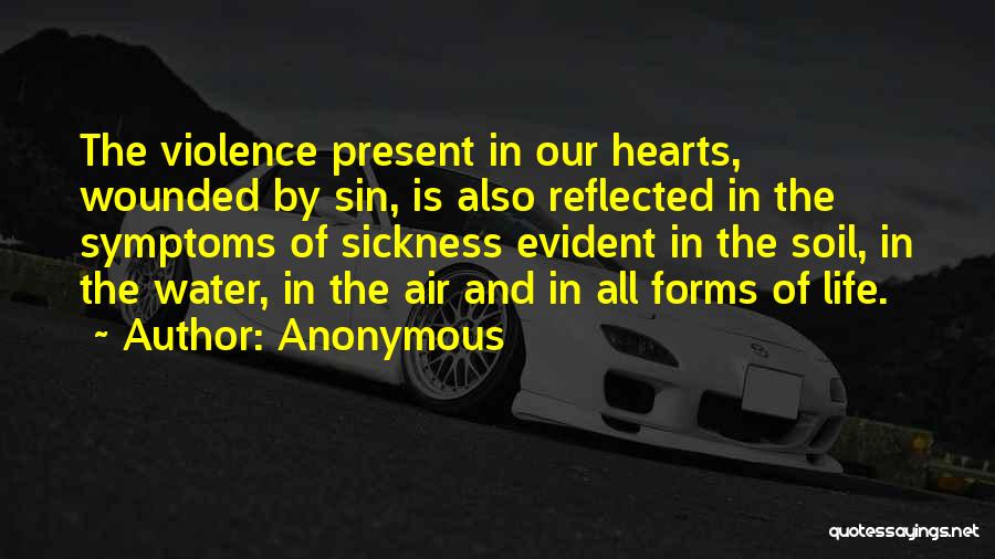 Wounded Hearts Quotes By Anonymous