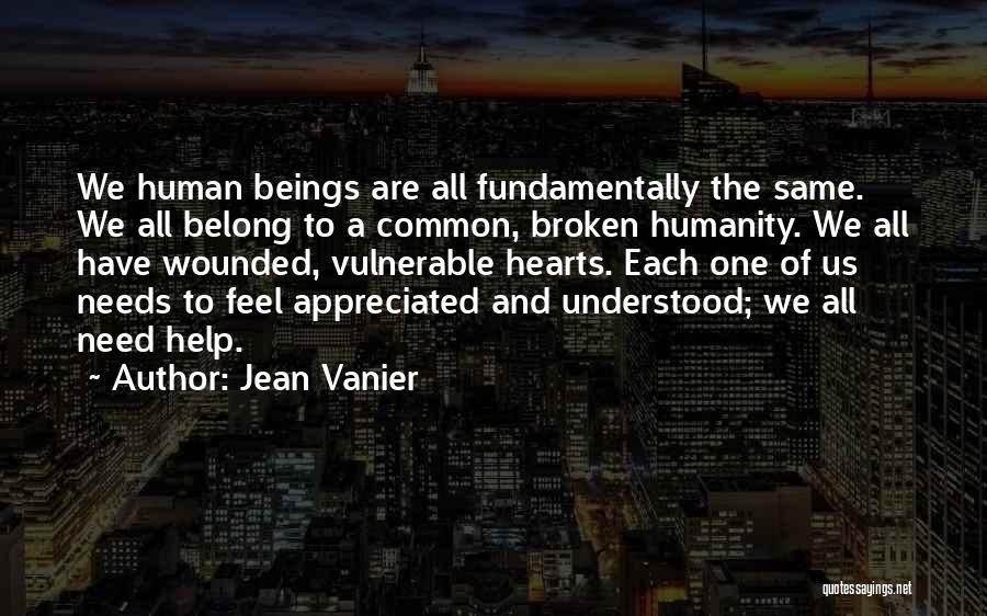 Wounded Hearts Quotes By Jean Vanier