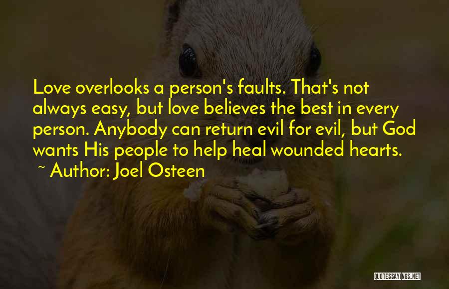 Wounded Hearts Quotes By Joel Osteen