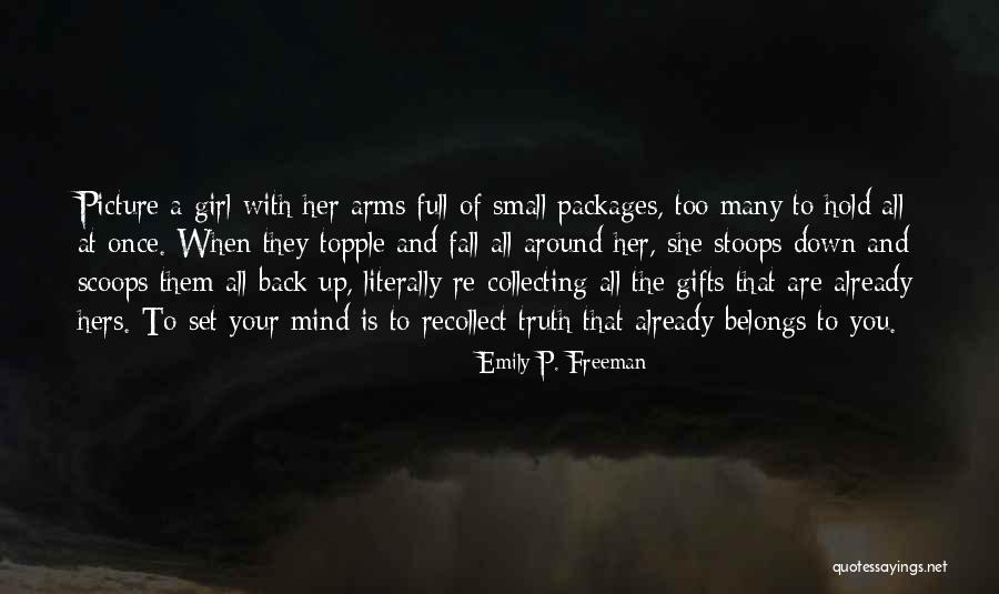 Wounded Hero Quotes By Emily P. Freeman Wounded Hero Quotes By Emily P. Freeman