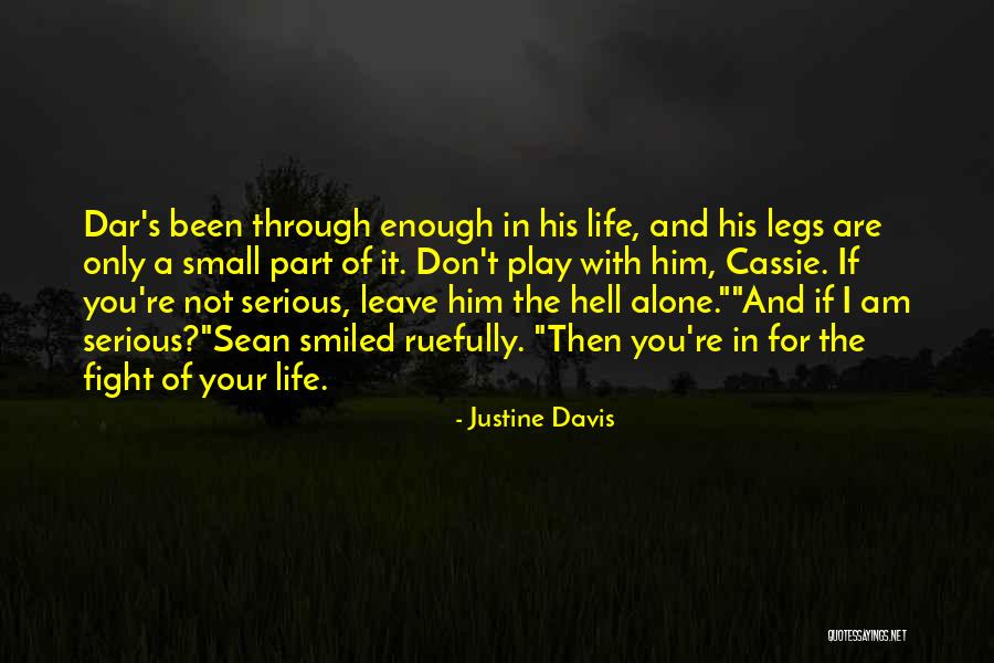 Wounded Hero Quotes By Justine Davis Wounded Hero Quotes By Justine Davis