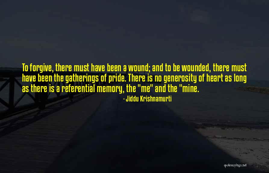 Wounded Pride Quotes By Jiddu Krishnamurti