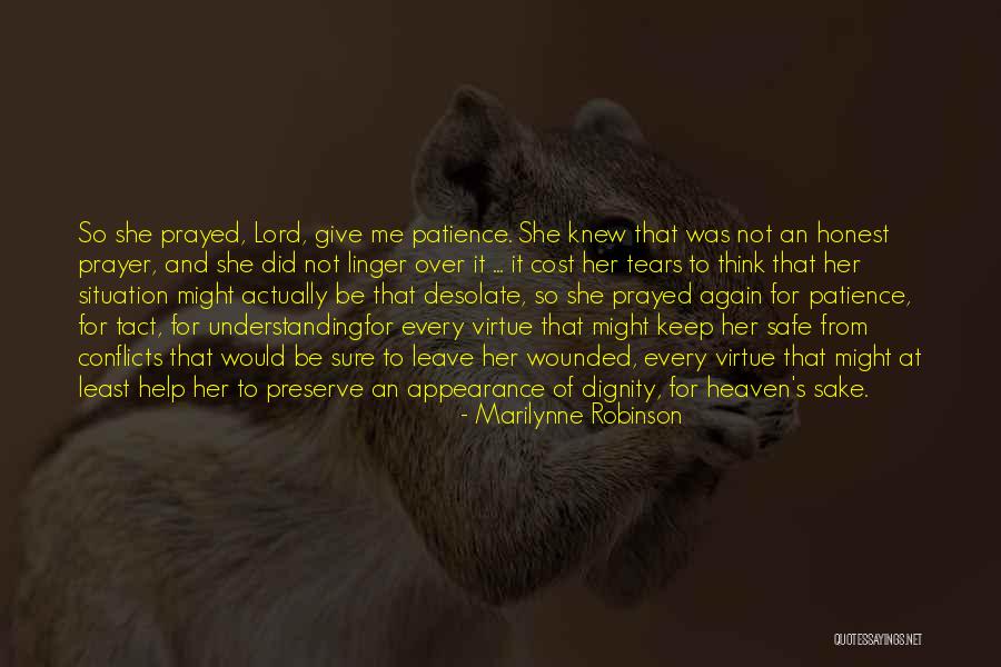 Wounded Pride Quotes By Marilynne Robinson