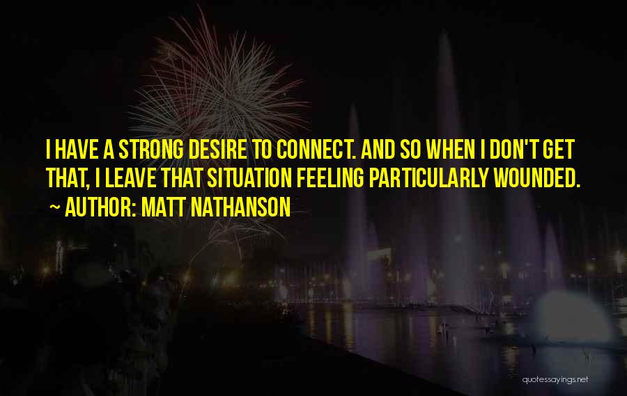 Wounded Quotes By Matt Nathanson