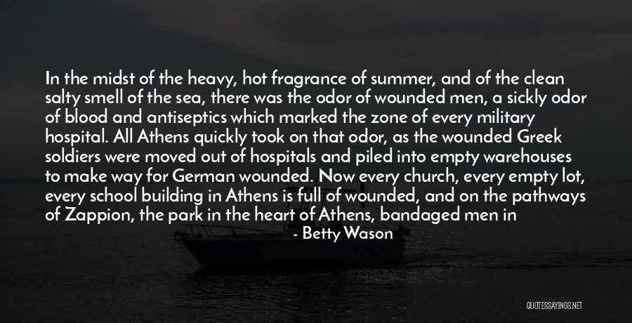 Wounded Soldiers Quotes By Betty Wason