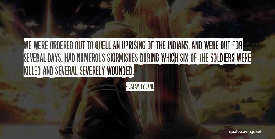 Wounded Soldiers Quotes By Calamity Jane