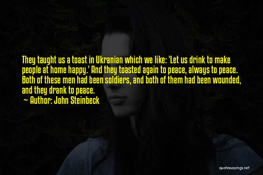 Wounded Soldiers Quotes By John Steinbeck