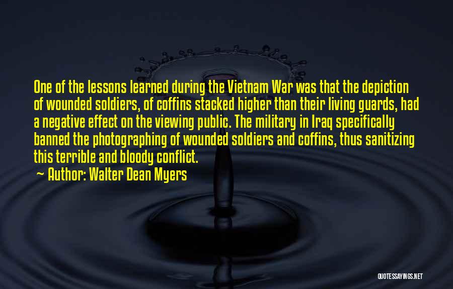 Wounded Soldiers Quotes By Walter Dean Myers