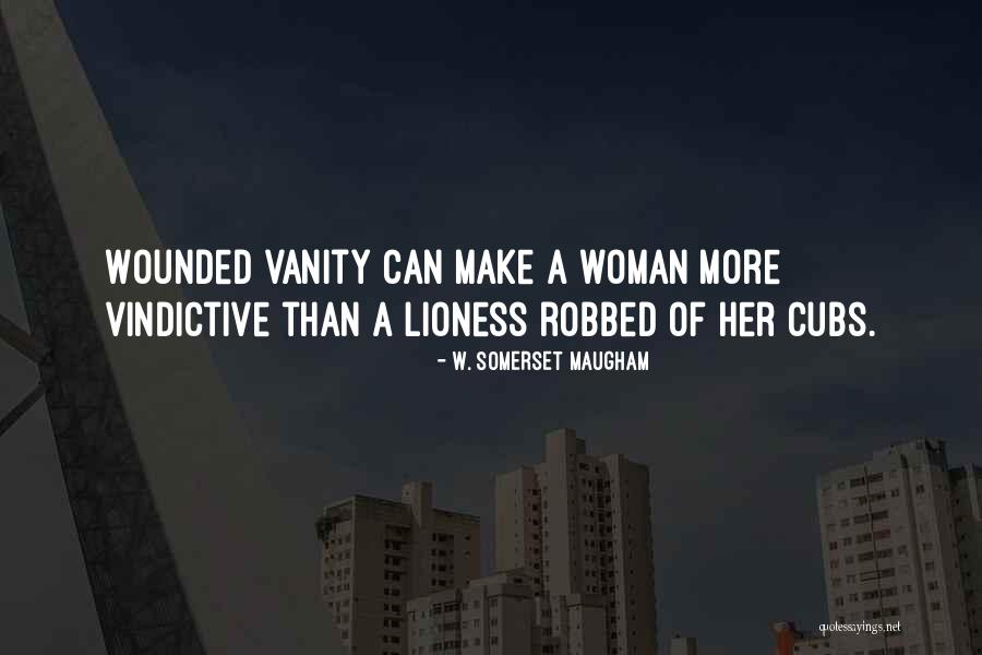 Wounded Woman Quotes By W. Somerset Maugham Wounded Woman Quotes By W. Somerset Maugham