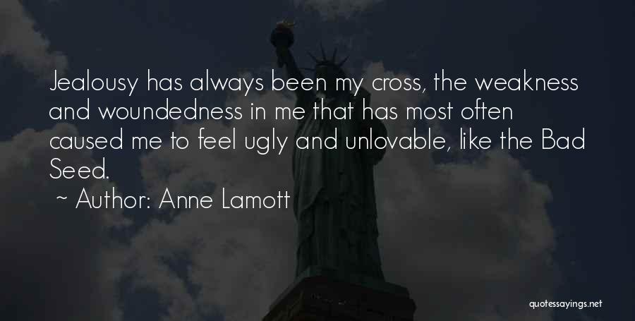 Woundedness Quotes By Anne Lamott