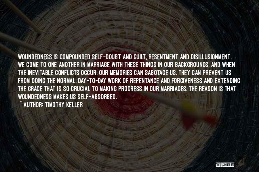 Woundedness Quotes By Timothy Keller