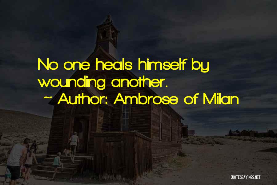 Wounding Others Quotes By Ambrose Of Milan